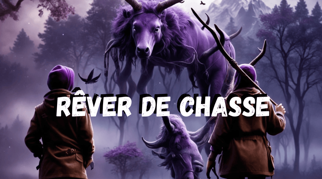 Rêver De Chasse : Signification et interprétation 🗡️